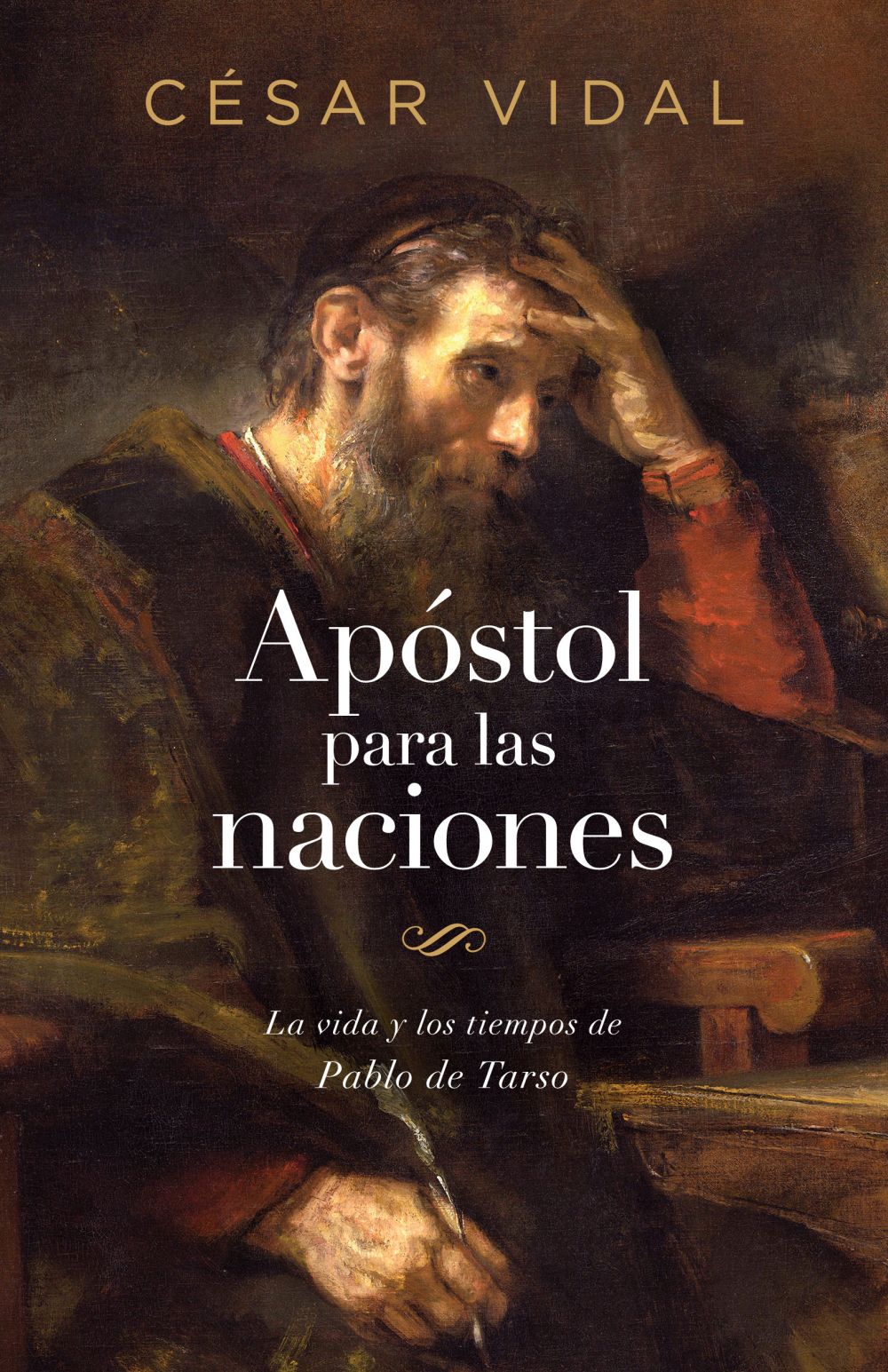 Apostol para las naciones: La vida y los tiempos de Pablo de Tarso | Apostle to the Nations: The Life and Times of Paul of Tarsus (Spanish Edition)