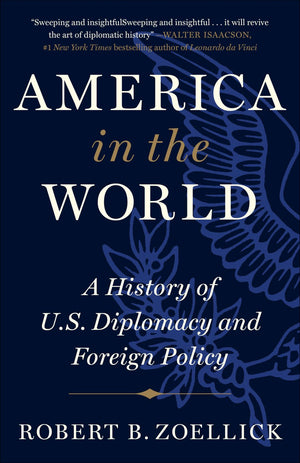 America in the World: A History of U.S. Diplomacy and Foreign Policy *Very Good*