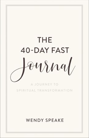 The 40-Day Fast Journal: A Journey to Spiritual Transformation