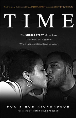 Time: The Untold Story of the Love That Held Us Together When Incarceration Kept Us Apart *Very Good*