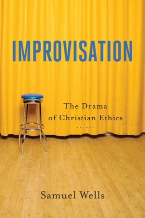 Improvisation: The Drama of Christian Ethics *Very Good*