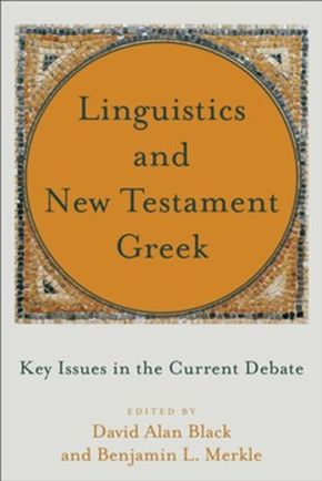 Linguistics and New Testament Greek