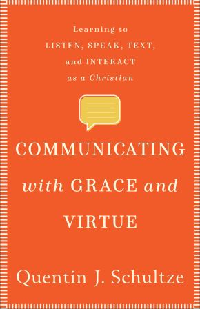 Communicating with Grace and Virtue