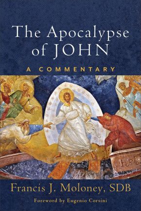 The Apocalypse of John: A Commentary