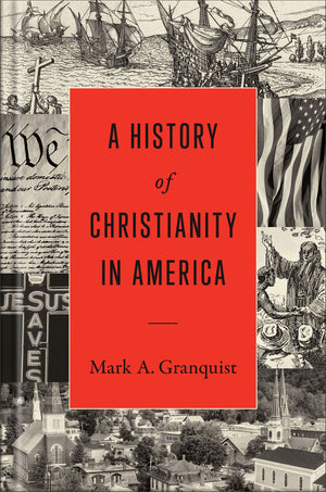 A History of Christianity in America *Very Good*