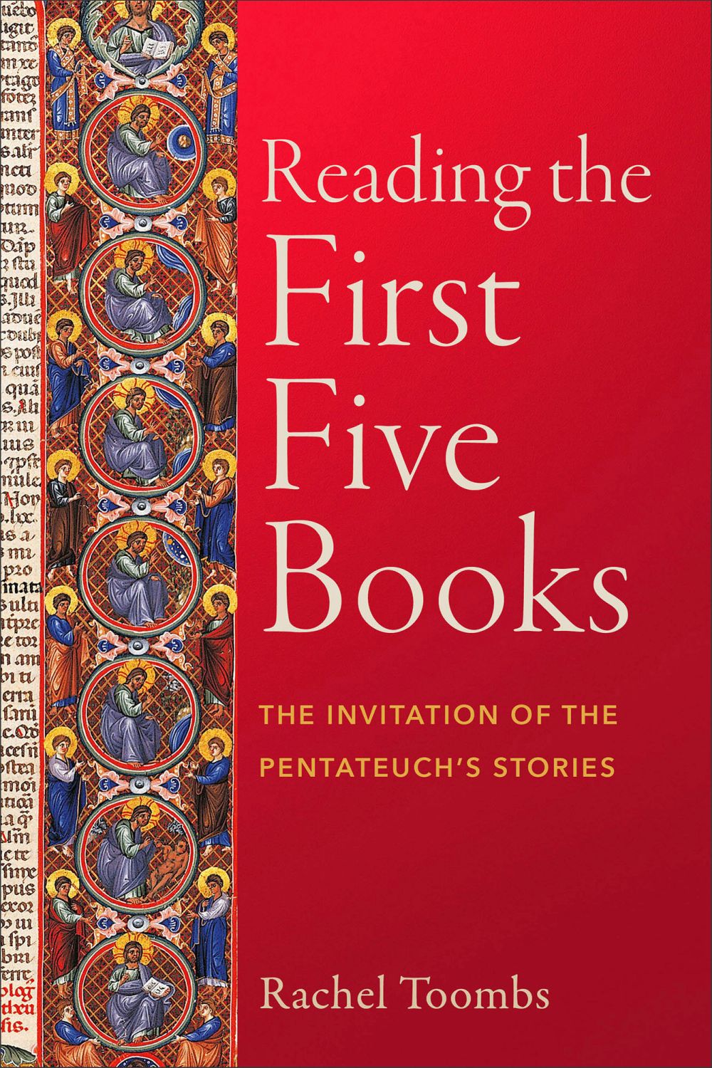 Reading the First Five Books: The Invitation of the Pentateuch's Stories