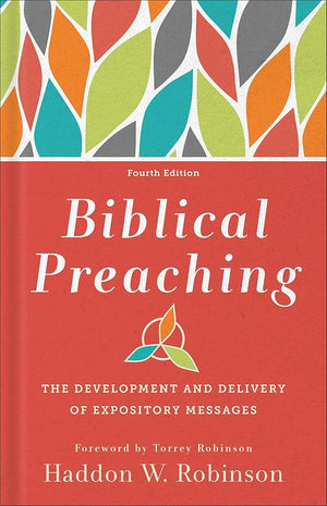 Biblical Preaching: The Development and Delivery of Expository Messages cover image