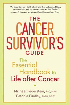 The Cancer Survivor's Guide: The Essential Handbook to Life after Cancer