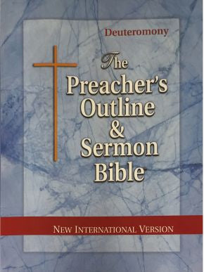 The Preacher's Outline & Sermon Bible: Deuteronomy: New International Version