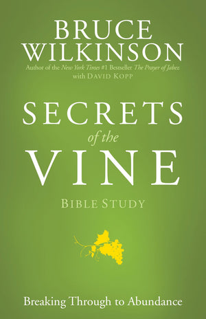 Secrets of the Vine Bible Study *Very Good*