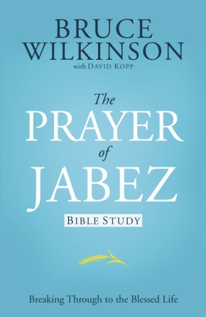 The Prayer of Jabez: Bible Study *Very Good*
