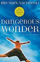 Dangerous Wonder (with Discussion Guide) *Very Good*
