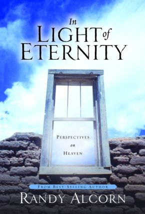 In Light of Eternity: Perspectives on Heaven *Acceptable*