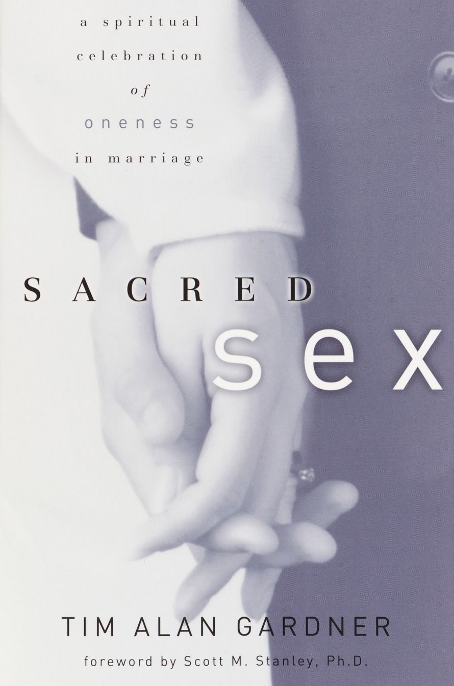 Sacred Sex: A Spiritual Celebration of Oneness in Marriage *Very Good*