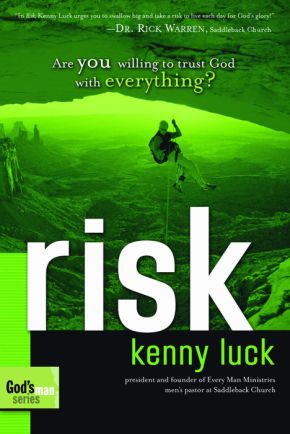 Risk: Are You Willing to Trust God with Everything? (God's Man) *Very Good*
