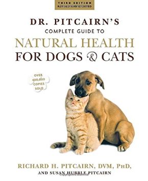 Dr. Pitcairn's Complete Guide to Natural Health for Dogs & Cats *Very Good*