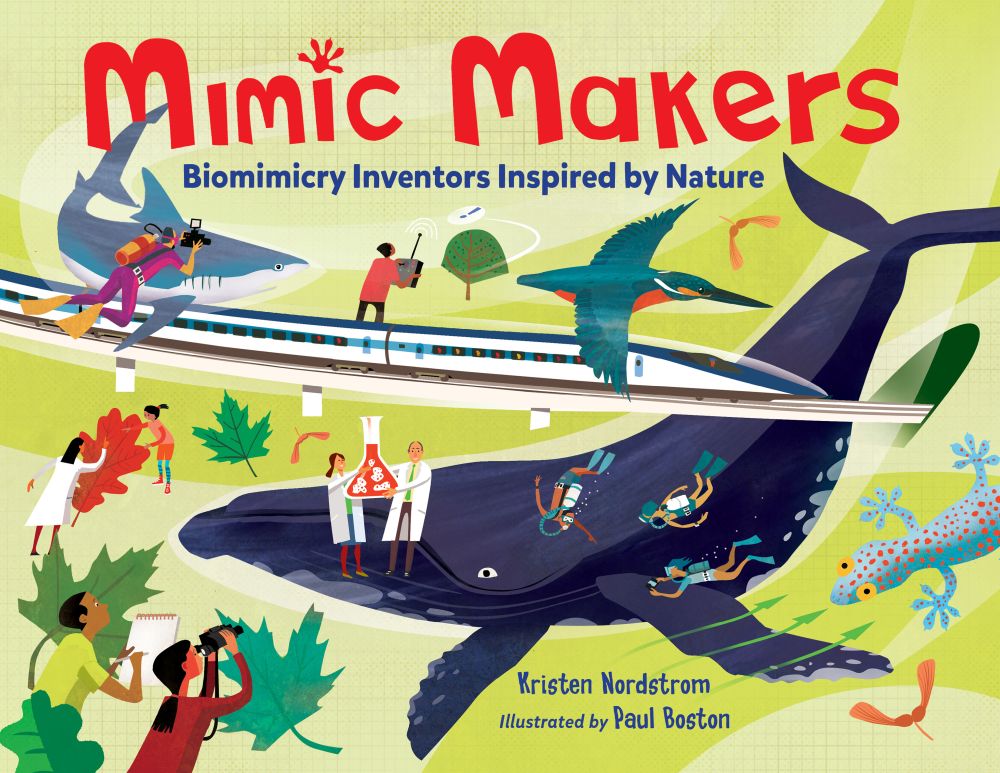 Mimic Makers: Biomimicry Inventors Inspired by Nature