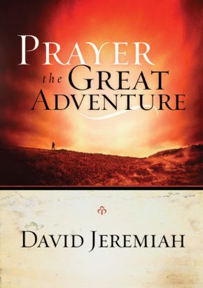 Prayer, the Great Adventure *Very Good*