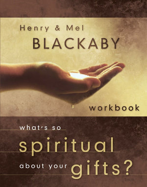 What's So Spiritual About Your Gifts? Workbook *Very Good*