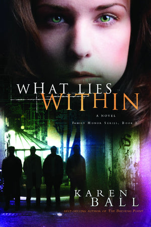 What Lies Within (Family Honor Series #3) *Very Good*