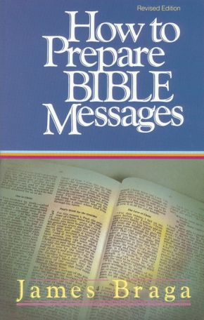 How to Prepare Bible Messages *Acceptable*