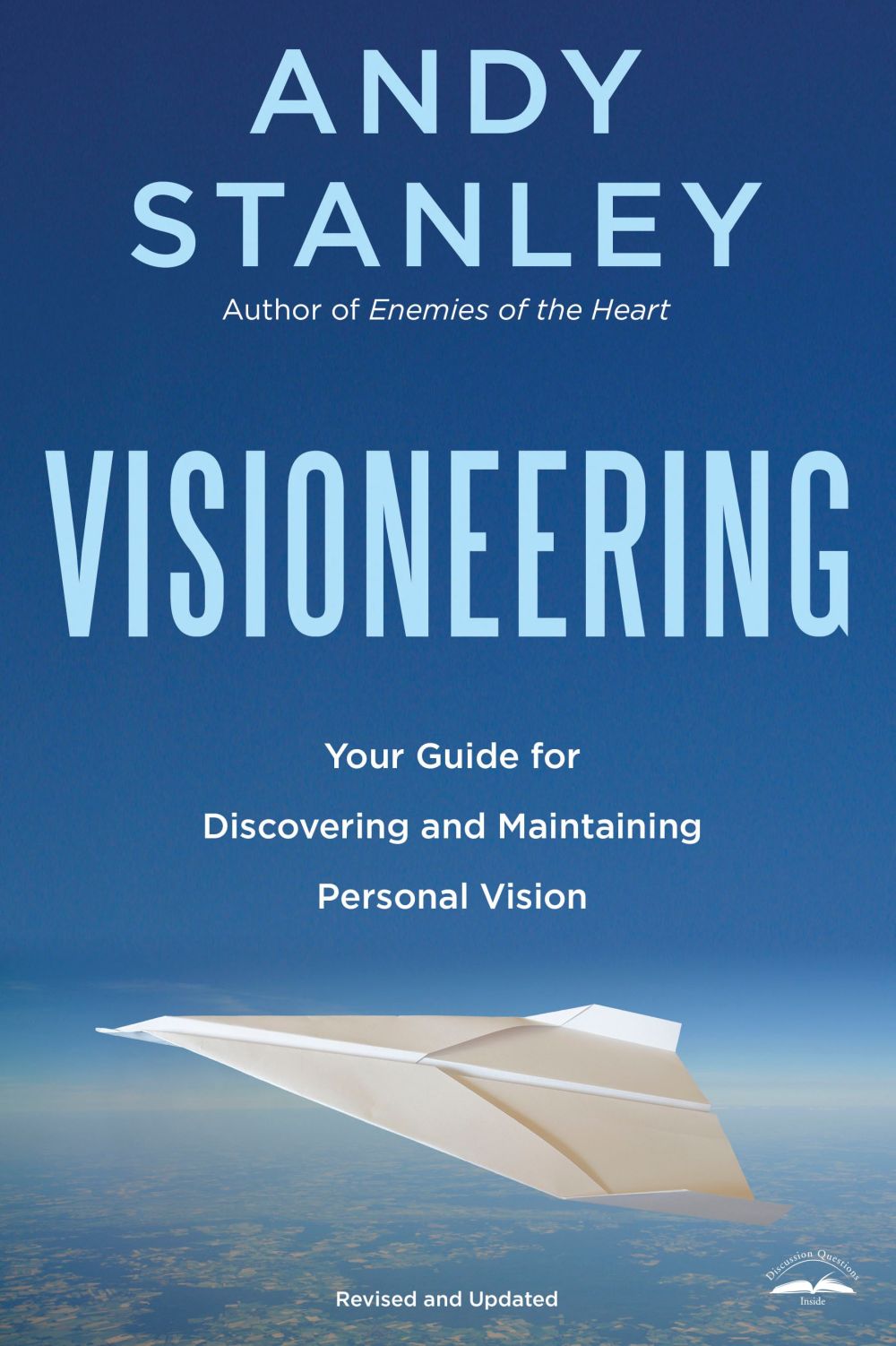 Visioneering: God's Blueprint for Developing and Maintaining Vision