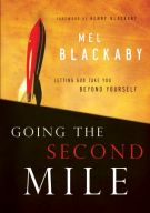 Going the Second Mile: Letting God Take You Beyond Yourself