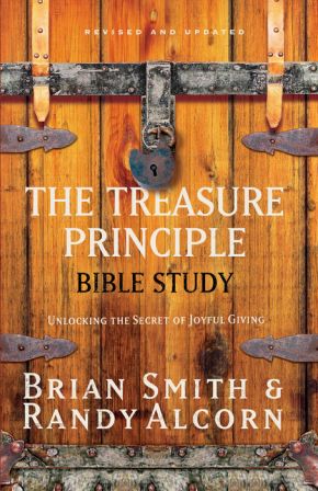 The Treasure Principle Bible Study: Unlocking the Secret of Joyful Giving *Very Good*