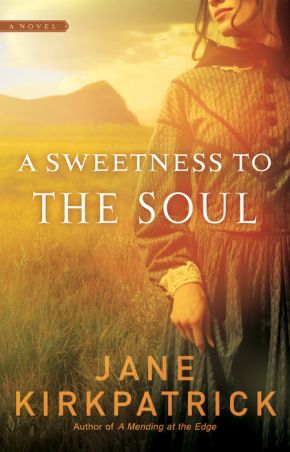A Sweetness to the Soul (Dreamcatcher Series #1) *Very Good*
