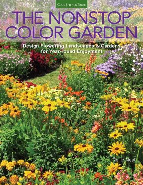 The Nonstop Color Garden: Design Flowering Landscapes & Gardens for Year-Round Enjoyment *Very Good*
