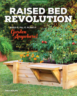 Raised Bed Revolution: Build It, Fill It, Plant It ... Garden Anywhere! *Acceptable*