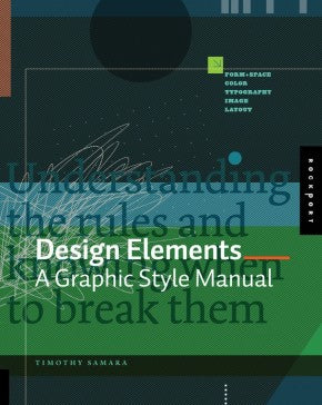 Design Elements: A Graphic Style Manual *Very Good*