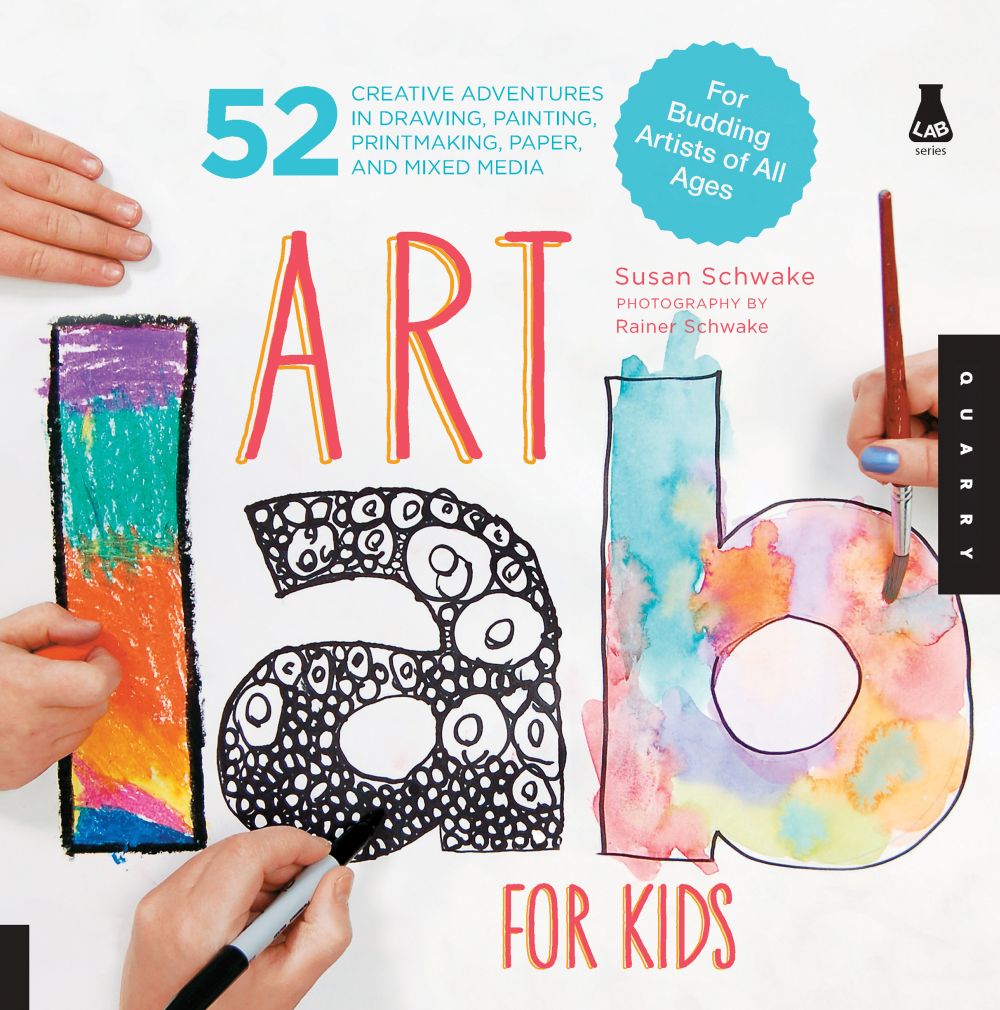 Art Lab for Kids: 52 Creative Adventures in Drawing, Painting, Printmaking, Paper, and Mixed Media-For Budding Artists of All Ages (Lab Series) *Very Good*