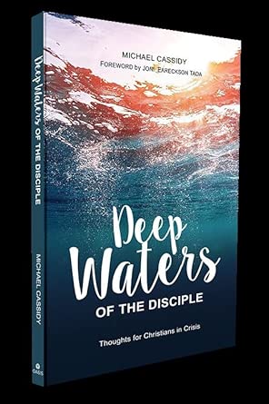 Deep Waters of the Disciple: Thoughts for Christians in Crisis cover image