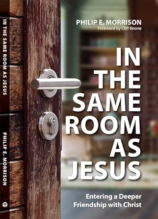 In the Same Room as Jesus: Entering a Deeper Friendship with Christ cover image