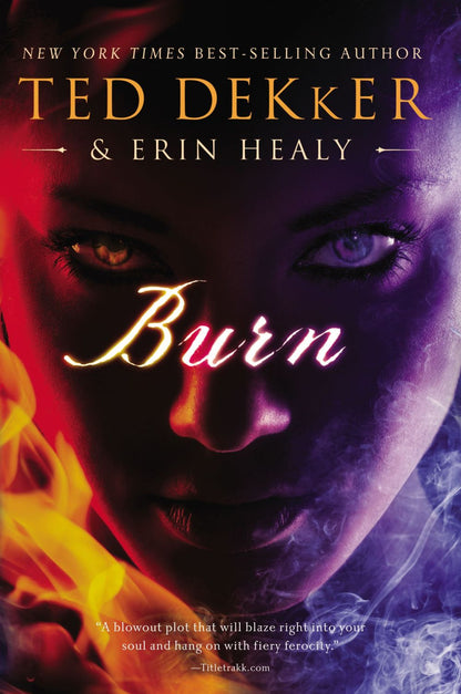 Burn HB by Ted Dekker