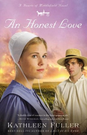 An Honest Love (Hearts of Middlefield Series, Book 2) *Very Good*
