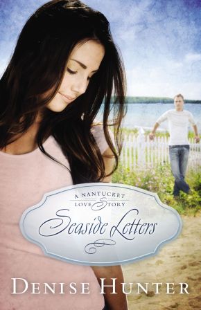 Seaside Letters (A Nantucket Love Story)