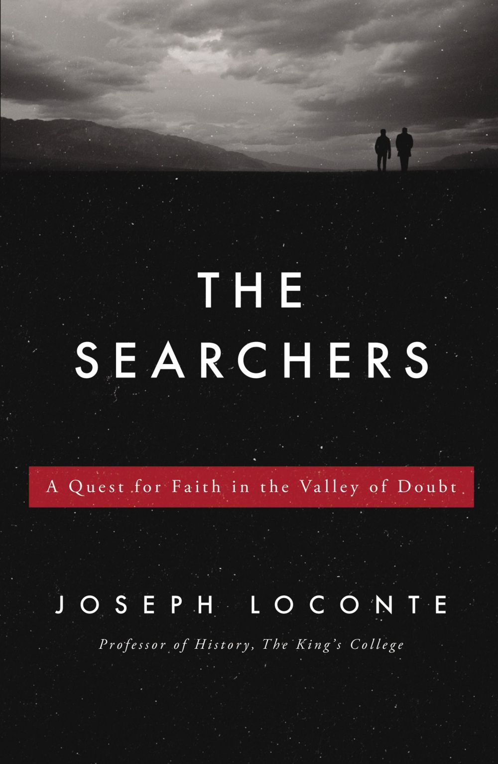 The Searchers: A Quest for Faith in the Valley of Doubt