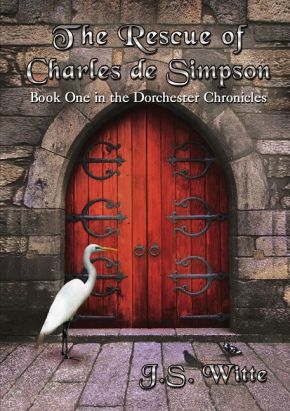 The Rescue of Charles de Simpson: Book One in the Dorchester Chronicles *Very Good*