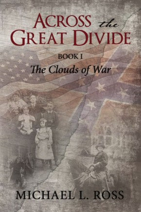 Across the Great Divide: Book 1 The Clouds of War *Very Good*