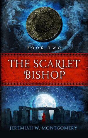 The Scarlet Bishop: The Dark Harvest Trilogy, Book 2