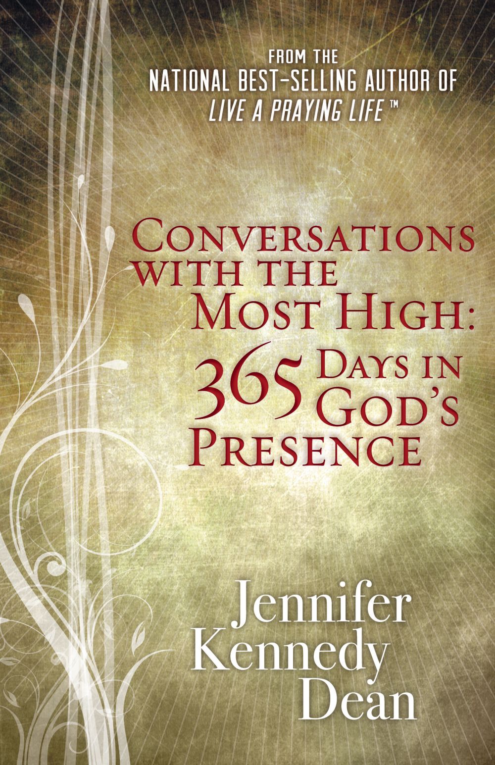 Conversations with the Most High: 365 Days in God's Presence