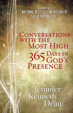 Conversations with the Most High: 365 Days in God'€™s Presence