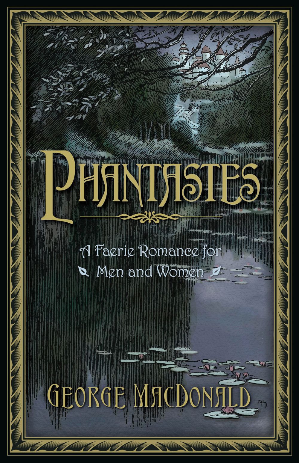 Phantastes: A Faerie Romance for Men and Women