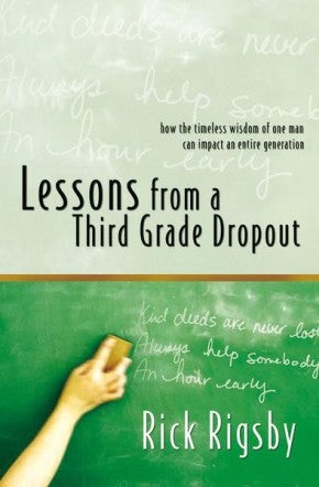 Lessons From a Third Grade Dropout *Very Good*