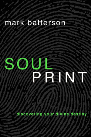 Soulprint: Discovering Your Divine Destiny *Very Good*