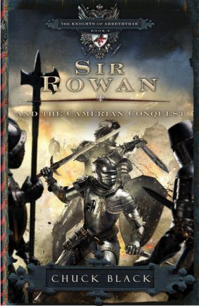 Sir Rowan and the Camerian Conquest (The Knights of Arrethtrae)