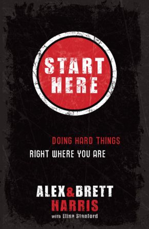 Start Here: Doing Hard Things Right Where You Are *Very Good*