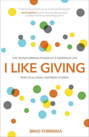 I Like Giving: The Transforming Power of a Generous Life *Very Good*